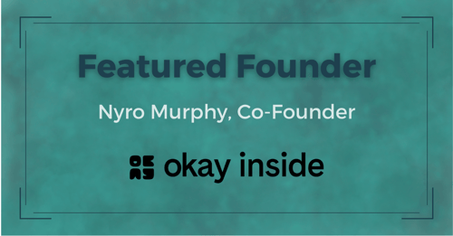 Featured Founder: Okay Inside